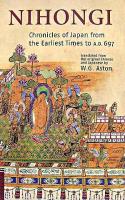 日本書紀 英文版 : NIHONGI:Chronicles of Japan from the Earliest Times to A.D.697