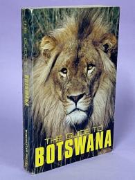 The Guide to Botswana