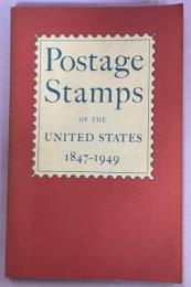 Postage Stamps of the United States 1847- 1949