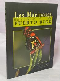 Butterflies of Puerto Rico ／Las Mariposas de Puerto Rico