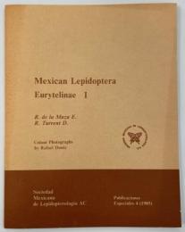Mexican Lepidoptera. EurytelinaeⅠ