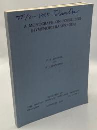 A Monograph on Fossil Bees (Hymenoptera：Apoidea)