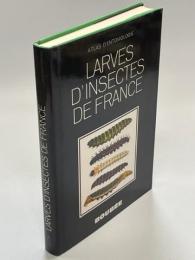 Atlas des larves d'insectes de France