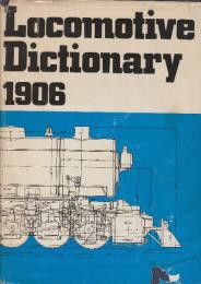 Locomotive Dictionary 1906　英文　