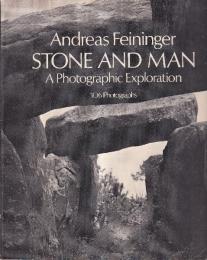 Stone and Man A Photographic Explorations