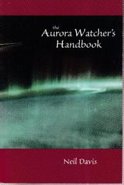 THE AURORA WATCHER'S HANDBOOK　（英語版）