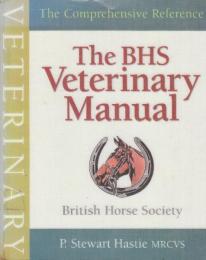 BHS Veterinary Manual　　　(BHS獣医マニュアル)英語版