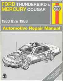Ford Thunderbird and Mercury Cougar 1983 Thru 1988（Automobil Repari Manual ）/フォード　サンダーバード & マーキュリー　クーガー
