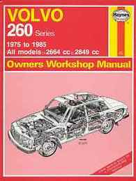 Volvo 260 Series 1975-85 All Models, 2664c.c., 2849c.c., （Owners Workshop Manual）/ボルボ