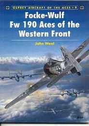 Focke-Wulf Fw190 Aces of the Western Front （Aircraft of the Aces, No 9）