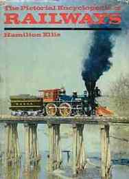 THE PICTORIAL ENCYCLOPEDIA OF RAILWAYS(英文・鉄道百科事典)
