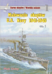 Malowanie okretow U.S. Navy 1941-1945 cz. 1 （アメリカ海軍1941-1945）