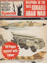 Weapons of the Israeli Arab War, 1973　(英語) (History of the world wars special)　イスラエル・アラブ戦争
