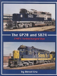 The GP20 and SD24: EMD'S Turbocharged Duo   Perfect Paperback 　英語版・ ソフトカバー　