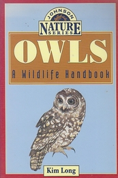 Owls: A Wildlife Handbook　 (Johnson Nature Series) フクロウ：野生生物ハンドブック