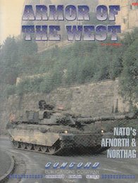 Armor of the West: Nato's Afnorth and Northag (v. 1) (Concord Colour 4000 S.)  (西欧の鎧)
