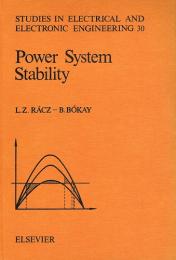 Power System Stability　studies in electrical and electronic engineering 30