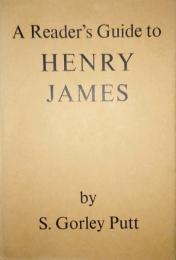 A Reader's Guide to HENRY JAMES　ヘンリー・ジェイムズ読者ガイド