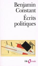 Écrits politiques　textes choisis, présentés et annotés par Marcel Gauchet