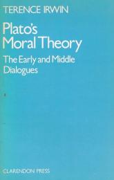 Plato's Moral Theory　The Early and Middle Dialogues