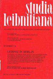 Leibniz in Berlin　Symposion der Leibniz-Gesellschaft und des Instituts für Philosophie, Wissenschaftstheorie, Wissenschafts- und Technikgeschichte der Technischen Universität Berlin in Verbindung mit dem Bezirksamt Charlottenburg, Berlin 10. bis 12. Juni 1987