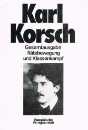 Rätebewegung und Klassenkampf　Schriften zur Praxis der Arbeiterbewegung 1919-1923 Bd. 2