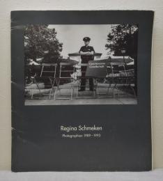 レギーナ・シュメッケン展 閉ざされた社会 フォトグラフ1989-1993 Geschlossene Gesellschaft Regina Schmeken Photographien 1989-1993