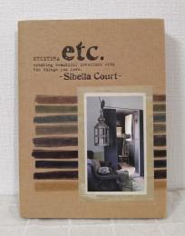 Etcetera : Creating Beautiful Interiors with the Things You Love