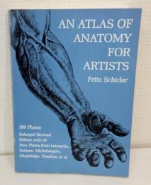 An atlas of anatomy for artists アーティストのための解剖学アトラス 洋書