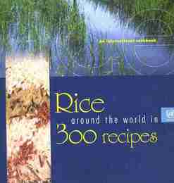 Rice Around the World in 300 Recipes: An International Cookbook 世界のお米レシピ洋書