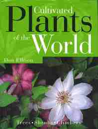 Cultivated Plants of the World: Trees Shrubs Climbers 世界の栽培植物洋書