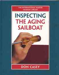 Inspecting the Aging Sailboat (International Marine Sailboat Library ヨット検査洋書)