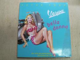 Vespa Bella Donna (英語) ペーパーバック