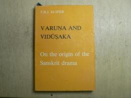 Varuṇa and Vidūṣaka : on the origin of the Sanskrit drama