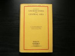 Studies in ancient India and Central Asia