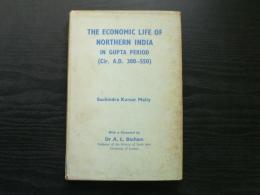 Economic life of northern India in the Gupta period, cir. A.D. 300-550