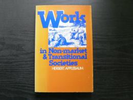Work in non-market and transitional societies