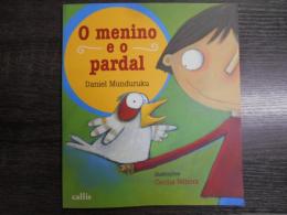 O menino e o pardal　(ポルトガル語絵本: 少年とスズメ)