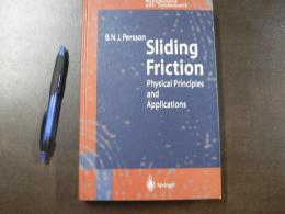 Sliding Friction Physical Principles and Applications