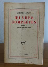 アントナン・アルトー全集　第5巻　「演劇とその分身」について、「チェンチ一族」について、及び書簡　：　Antonin Artaud  Œuvres complètes, tome V　 Autour du Théâtre et son Double et des Cenci.　〔洋書/フランス語〕