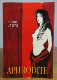 【Livre de Poche】　アフロディット　ピエール・ルイス　：　Aphrodite -Moeurs antiques- 　〔洋書/フランス語〕　