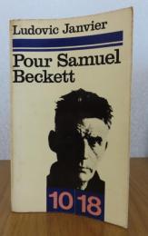 【10/18】 ベケットのために　：Pour Samuel Beckett　【10/18】〔洋書/フランス語〕