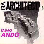 GA アーキテクト 8  TADAO ANDO Vol.1 安藤忠雄 1972-1987
