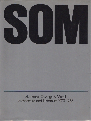 SOM　1973-1983 Architecture and Urbanism