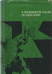 Buckminster Fuller On Education