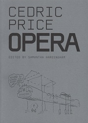 Cedric Price: Opera