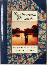 Chalkstream Chronicle : Living out of the Flyfisher's Fantasy