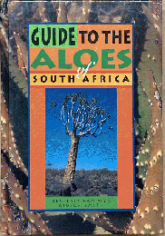 Guide to the aloes of South Africa