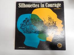 Silouettes in Courage  volume 1