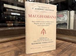 MAUGHAMIANA   THE WRITINGS OF W. SOMERSET MAUGHAM